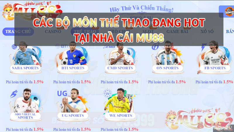 Các bộ môn Thể Thao đang hot tại nhà cái Mu88