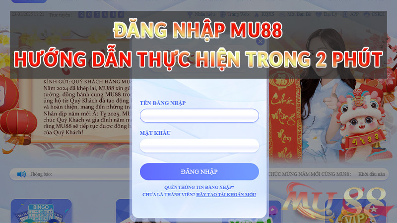 Đăng nhập Mu88 Hướng dẫn thực hiện trong 2 phút